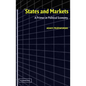 States and Markets: A Primer in Political Economy - Paperback