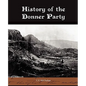 History of the Donner Party - Paperback