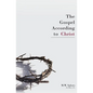 The Gospel According to Christ - Paperback