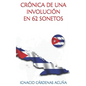 Cronicas de Una Involucion: En 62 Sonetos - Paperback