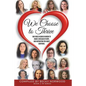 We Choose to Thrive: Our Voices Rise in Unison to Share a Message of Hope and Inspiration for Abuse Survivors - Paperback