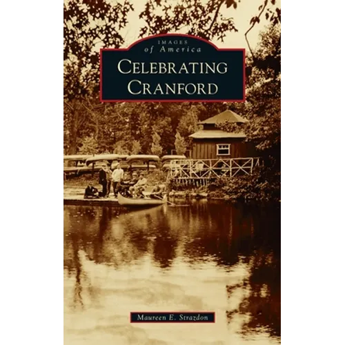Celebrating Cranford - Hardcover