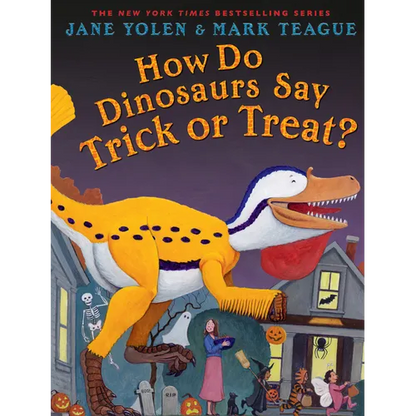 How Do Dinosaurs Say Trick or Treat? - Hardcover