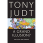 A Grand Illusion?: An Essay on Europe - Paperback