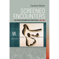 Screened Encounters: The Leipzig Documentary Film Festival, 1955-1990 - Paperback