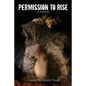 Permission to Rise: A memoir - Paperback
