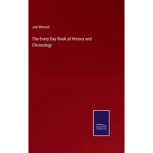 The Every Day Book of History and Chronology - Hardcover