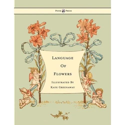 Language of Flowers - Illustrated by Kate Greenaway - Paperback