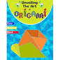 Unveiling The Art Of Origami: A Step-by-Step Guide for All Ages - Easy, Medium, and Hard Levels" - Paperback