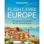 Lonely Planet Flight-Free Europe - Hardcover