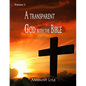 A Transparent God through the Bible: Volume 2 - Paperback