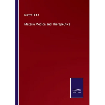 Materia Medica and Therapeutics - Paperback