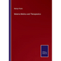 Materia Medica and Therapeutics - Paperback