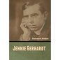 Jennie Gerhardt - Hardcover