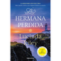 La Hermana Perdida / The Missing Sister - Paperback