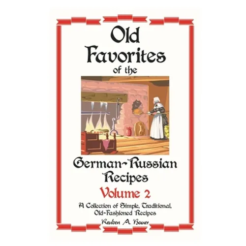 German - Russian Favorite Recipes: Volume 2 - Paperback