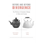 Before and Beyond Divergence - Hardcover