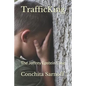Trafficking: The Jeffrey Epstein Case - Paperback
