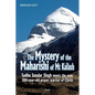 The Mystery of the Maharishi of Mt Kailash: Sadhu Sundar Singh meets the over 300-year-old prayer warrior of Christ - Paperback