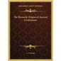 The Hermetic Origins of Ancient Civilizations - Hardcover