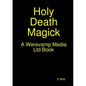 Holy Death Magick - Paperback