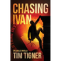 Chasing Ivan: An Achilles Novella - Paperback