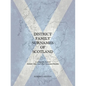 District Family Surnames of Scotland: A Companion Book to Scottish Clans and Their Associated Families - Paperback
