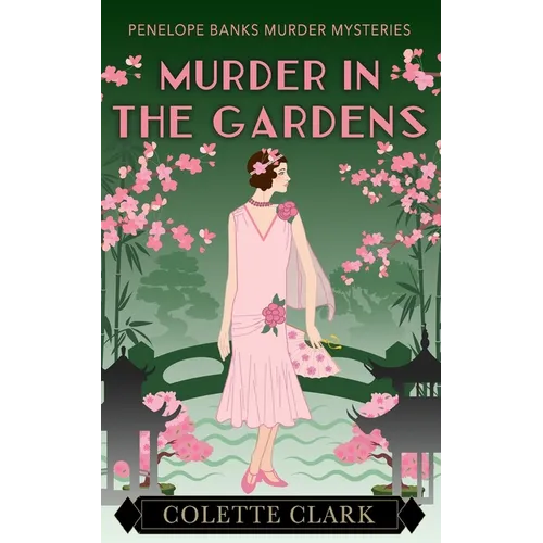 Murder in the Gardens: A 1920s Historical Mystery - Paperback