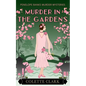Murder in the Gardens: A 1920s Historical Mystery - Paperback