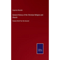 General History of the Christian Religion and Church: Volume Ninth Part the Second - Hardcover