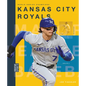 Kansas City Royals - Hardcover