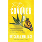 Fit 2 Conquer: Life-Changing Power of Serving, Renewing, and Living with Purpose - Hardcover