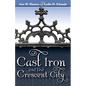 Cast Iron and the Crescent City - Paperback