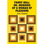 Fanny Hill: Or, Memoirs of a Woman of Pleasure - Paperback