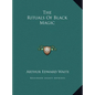 The Rituals Of Black Magic - Hardcover