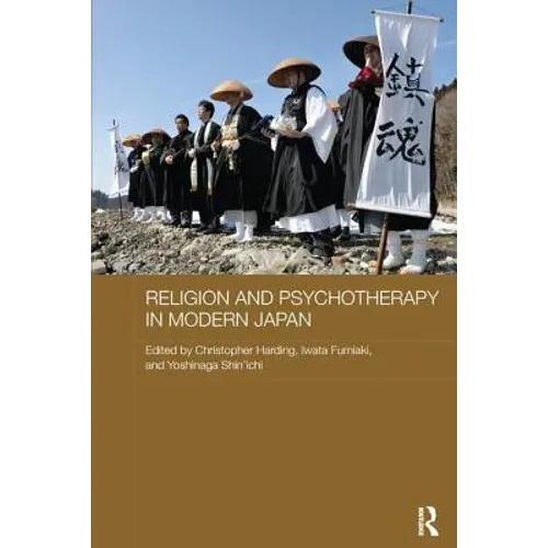 Religion and Psychotherapy in Modern Japan - Paperback