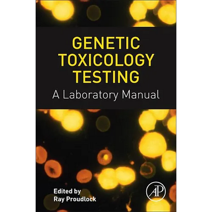 Genetic Toxicology Testing: A Laboratory Manual - Paperback