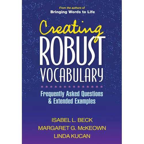 Creating Robust Vocabulary: Frequently Asked Questions and Extended Examples - Paperback