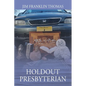 Holdout Presbyterian - Paperback