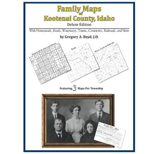Family Maps of Kootenai County, Idaho - Paperback