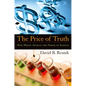The Price of Truth: How Money Affects the Norms of Science - Hardcover