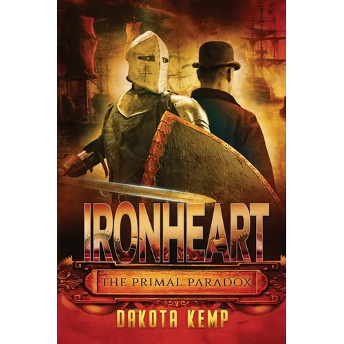 Ironheart: The Primal Paradox - Paperback