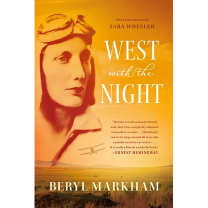 West with the Night: A Memoir - Paperback