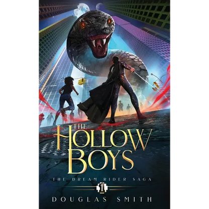 The Hollow Boys: The Dream Rider Saga, Book 1 - Hardcover
