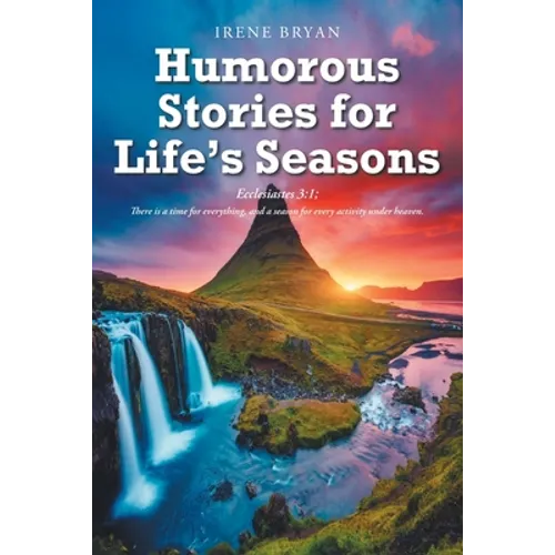 Humorous Stories for Life's Seasons - Paperback