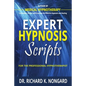 Expert Hypnosis Scripts For the Professional Hypnotherapist - Paperback