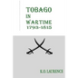 Tobago in Wartime 1793-1815 - Paperback