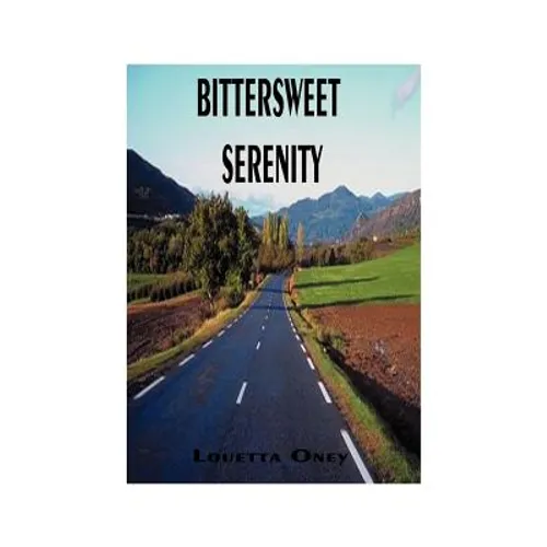 Bittersweet Serenity - Paperback