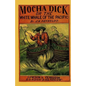 Mocha Dick: Or The White Whale of the Pacific - Paperback