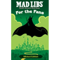 Mad Libs: For the Fans: Wicked Edition - Paperback